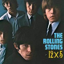 The Rolling Stones : 12x5